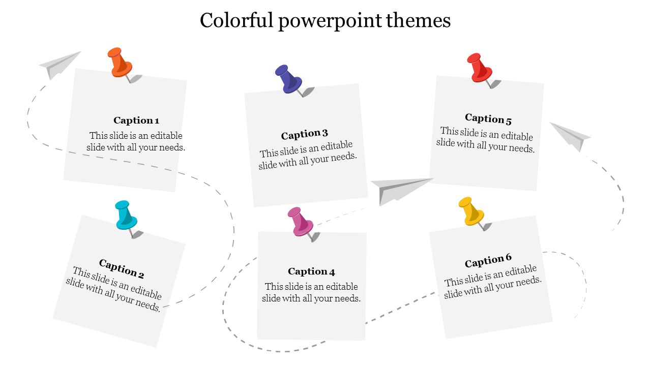 A colorful PowerPoint slide with pinned notes and paper planes, featuring six captions on a white backdrop.