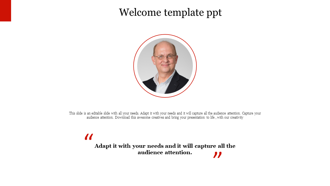 A welcome PowerPoint template featuring a professional photo of a person and a quote section for text.