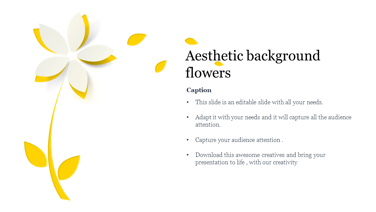 A yellow and white flower illustration on the left, and text area with aesthetic background flowers title and  placeholders.