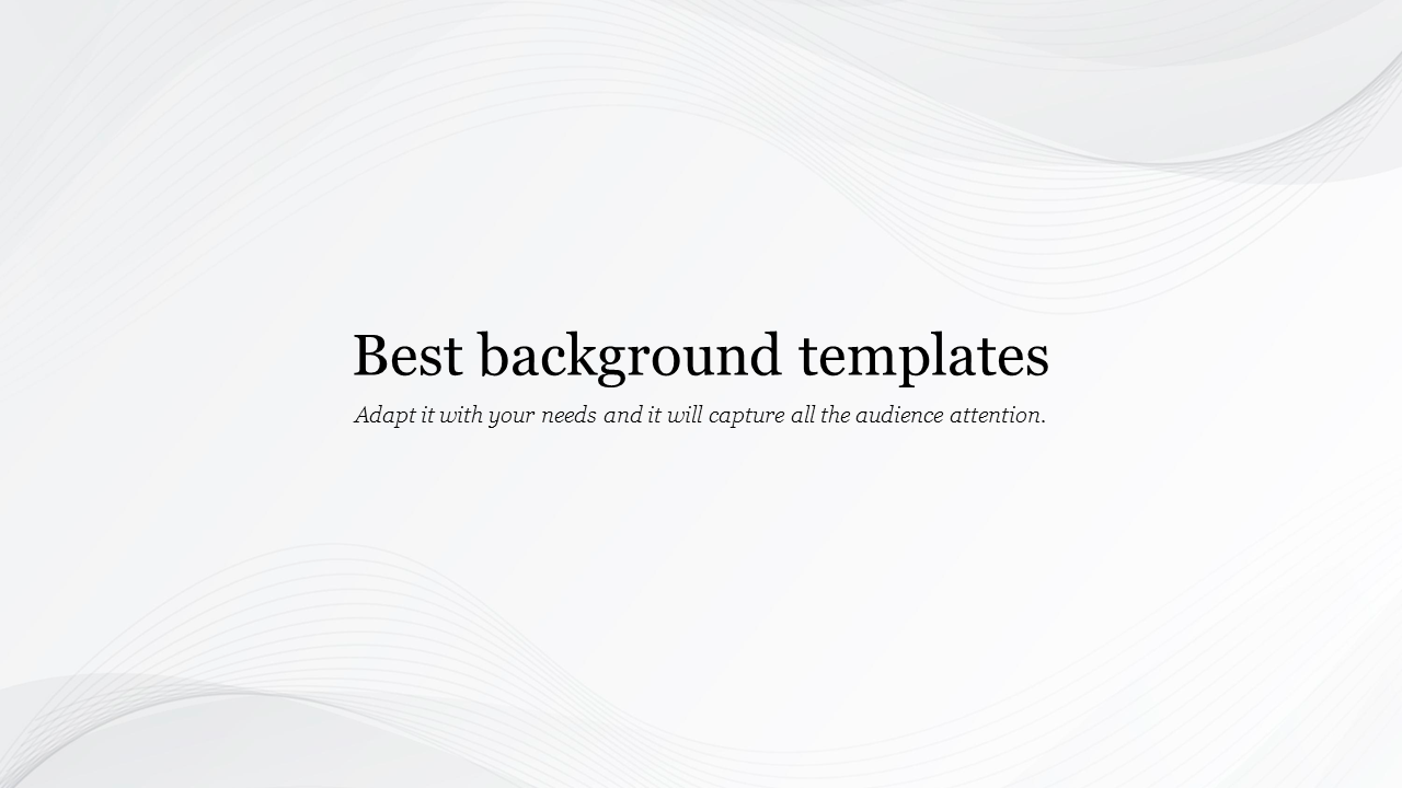 Best background slide featuring a minimalist design with a light backdrop and elegant text.