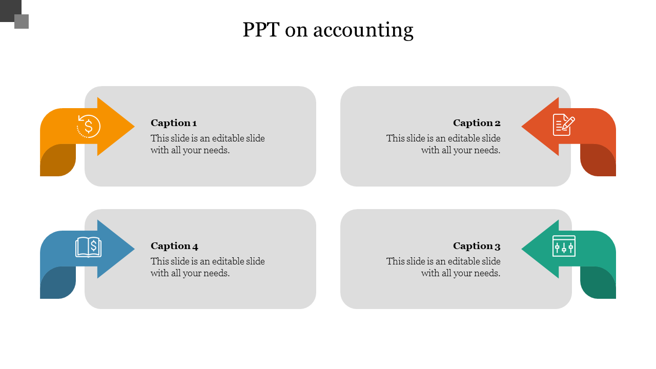 Accounting slide featuring four sections with arrows and icons representing financial concepts and tasks with captions.