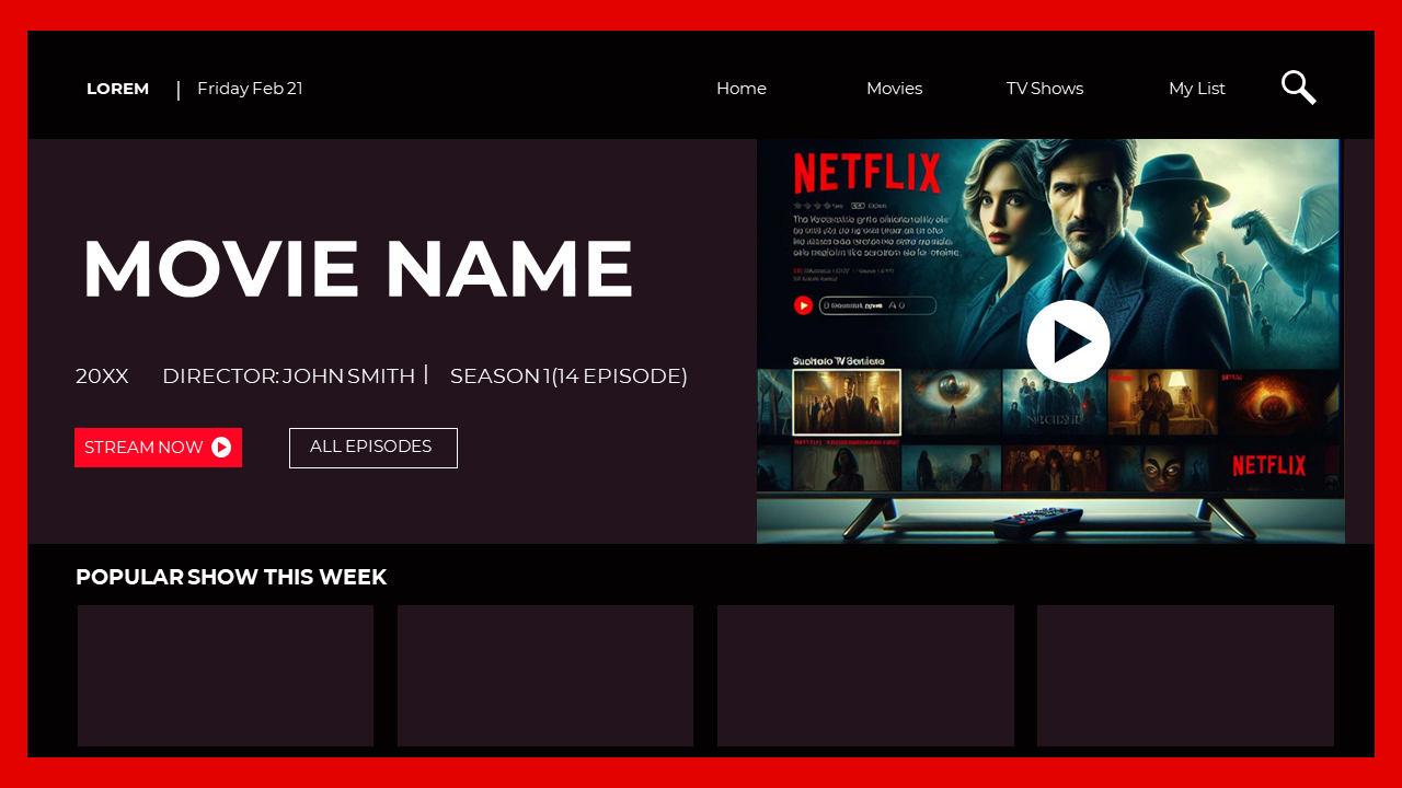 A Netflix themed slide featuring a movie display section with options to stream or view all episodes.