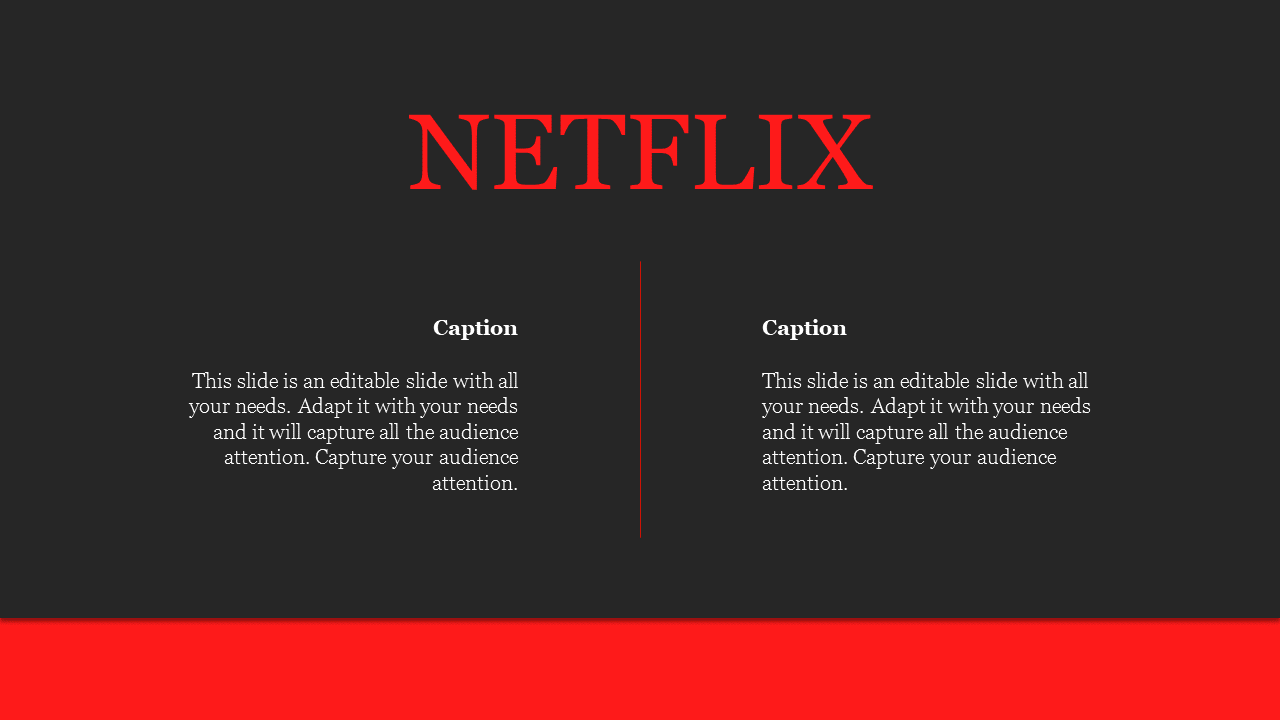 Netflix themed slide with two caption sections against a black and red background.