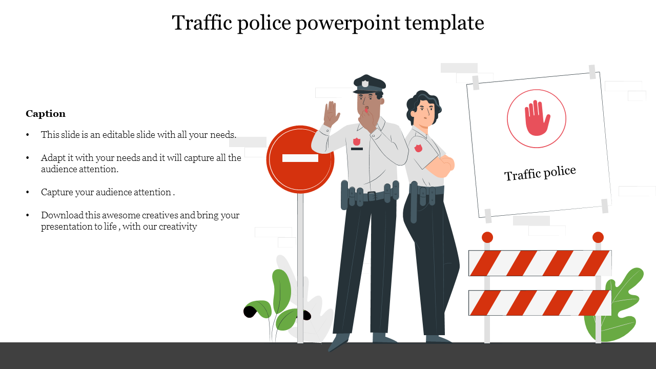 Traffic police slide featuring illustrations of police officers and traffic signs with caption.