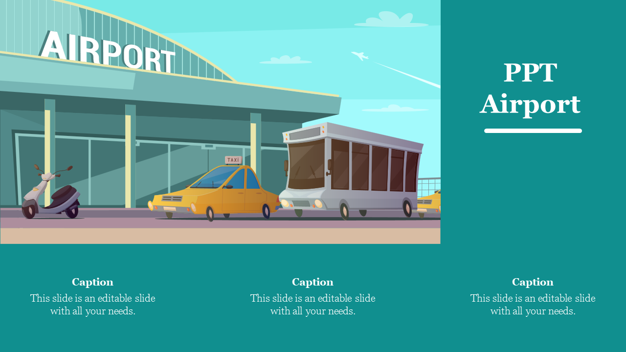 Illustration of an airport entrance with a taxi, bus, and scooter, set against a teal background with three captions below.