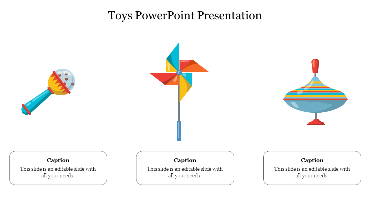 Three colorful toy illustrations, a rattle, a pinwheel, and a spinning top, each above a caption box.