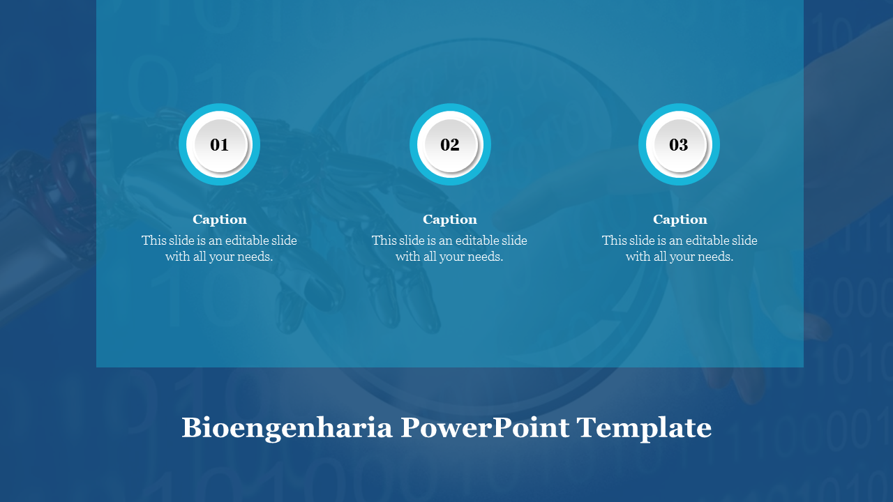 Bioengineering PowerPoint template with three sections and a futuristic robotic arm background on a blue theme.