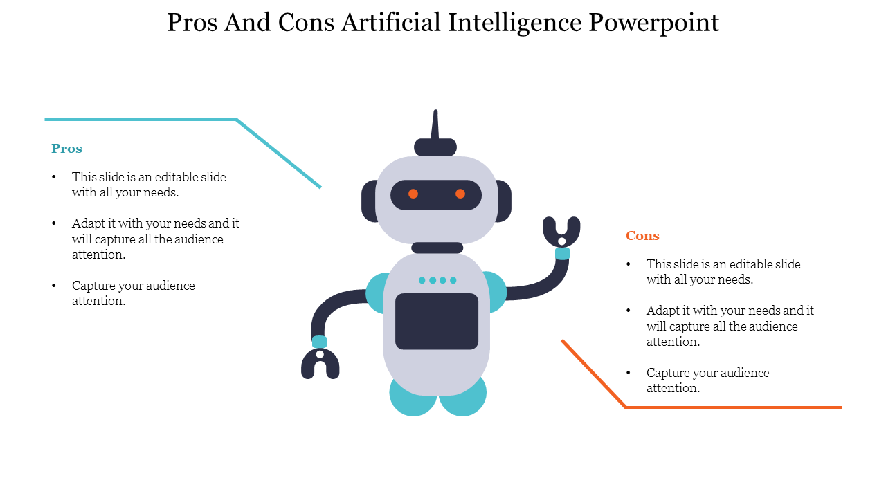 Illustration of a robot at the center with teal and orange lines divide the slide for pros and cons placeholder text.