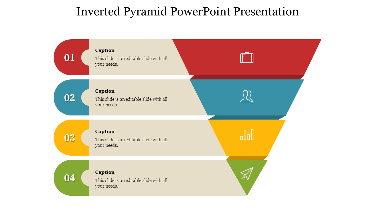 Inverted pyramid diagram slide with four color coded sections, each representing a different caption and icon.