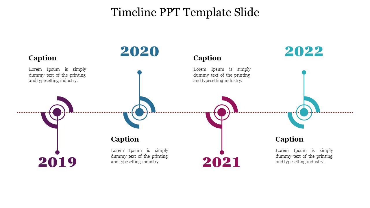 Timeline PowerPoint template with colored circles and years 2019, 2020, and 2022, accompanied by captions.