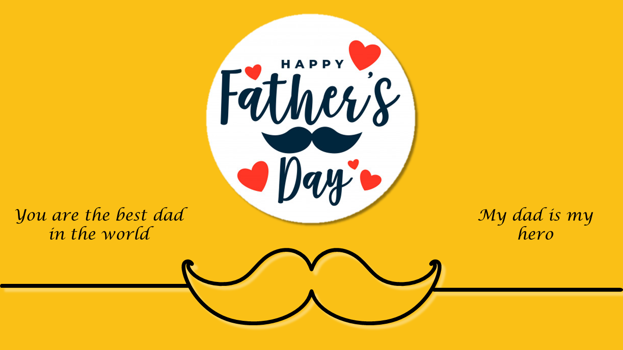 Father’s Day greeting card with a mustache graphic, heart icons, and text in a circular design on a yellow background.