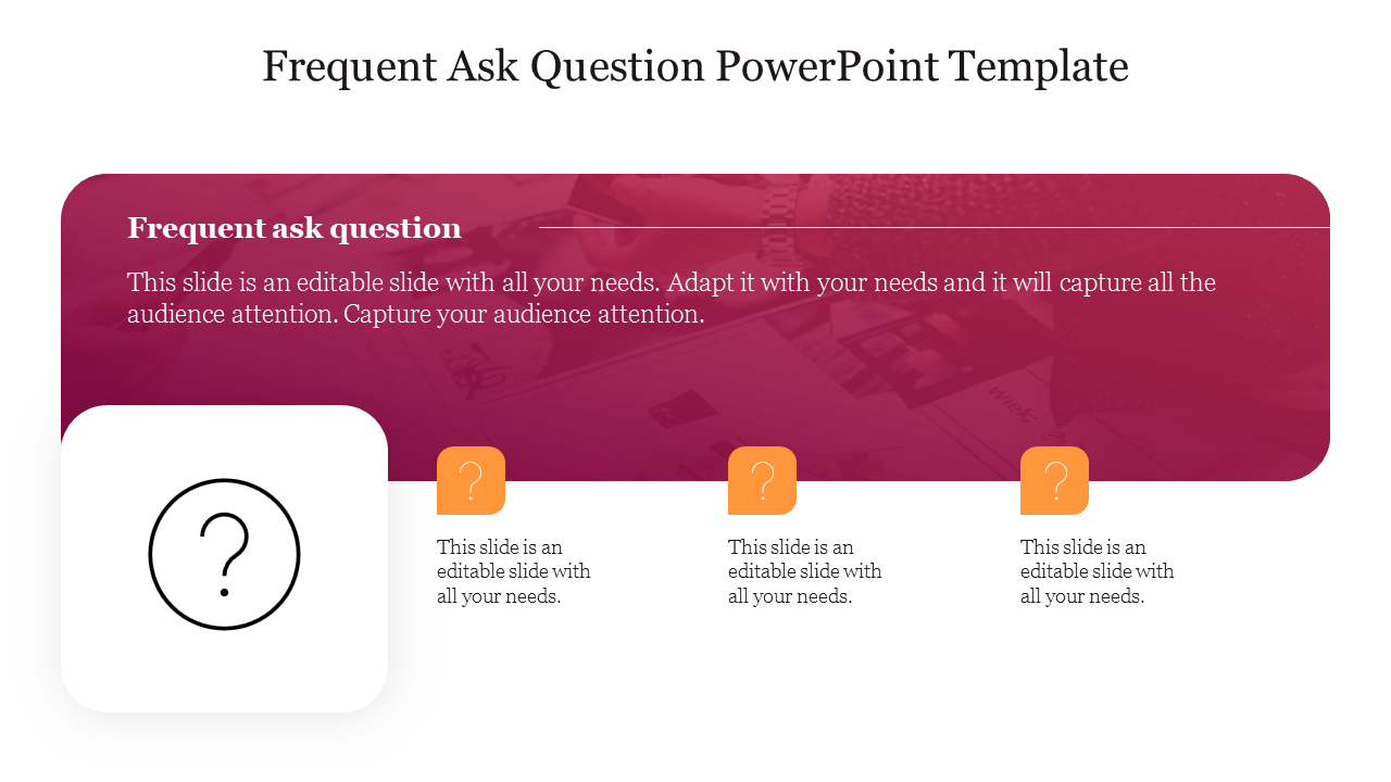 A frequent ask question slide featuring question mark icons and placeholder text with a stylish red gradient background.