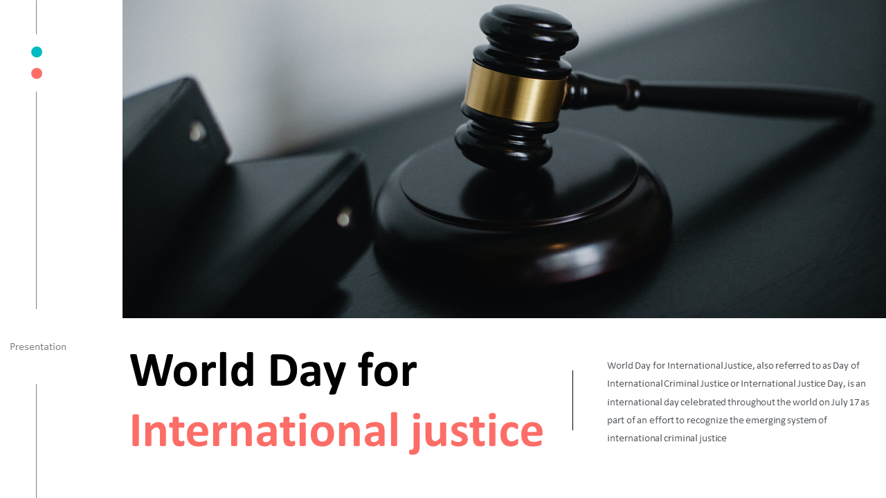 Image of a gavel, with the title world day for international justice, followed by text explaining the day’s significance.