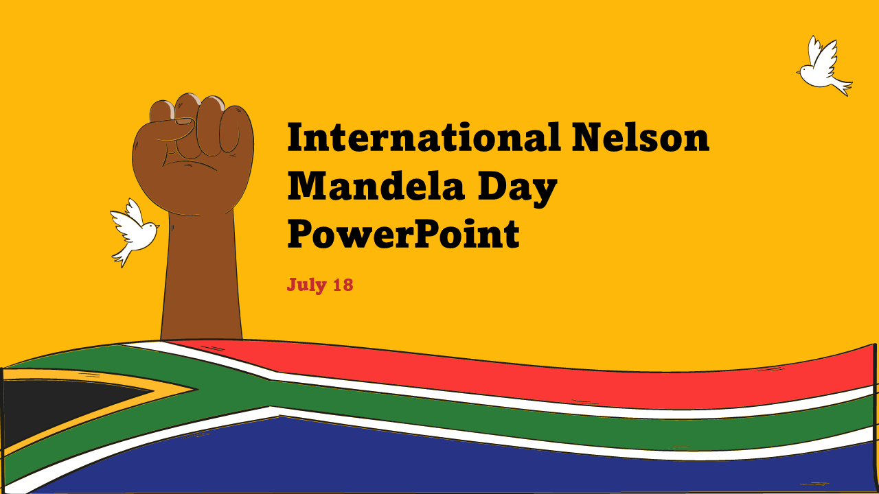 Celebrate Nelson Mandela day, July eighteen, with a colorful slide featuring the South African flag and symbols of peace.