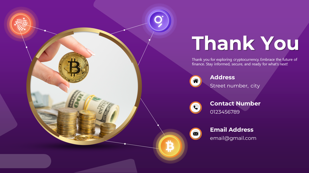 Cryptocurrency thank you slide with a bitcoin image, contact details, and glowing icons connected on a purple backdrop.