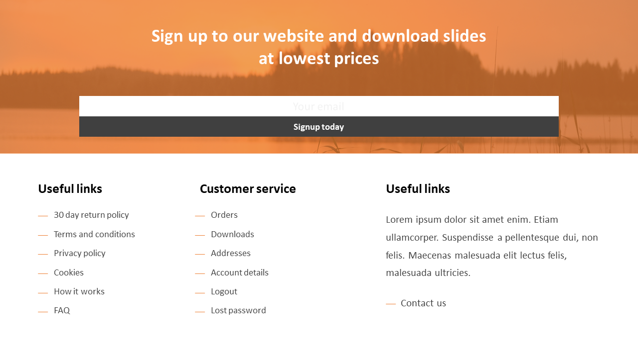 Sign-up page with an orange background, email field, and sections for useful links and customer service.