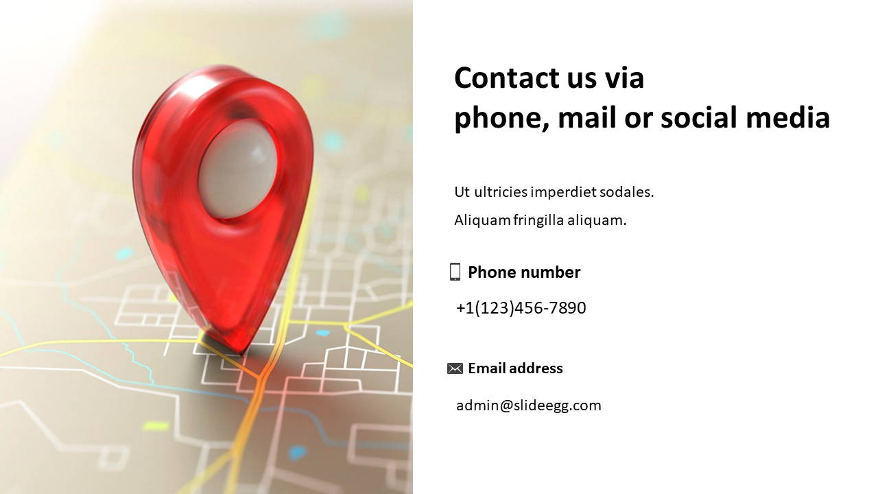 Contact us PPT slide with a red map marker, phone number, and email address details on a white theme.