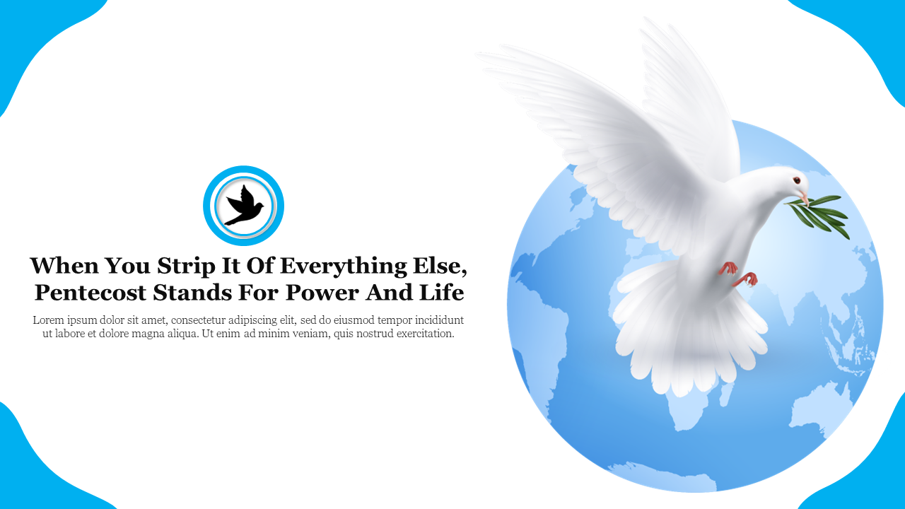 Slide featuring a dove with an olive branch over a blue globe, symbolizing peace, with pentecost quote on the left.