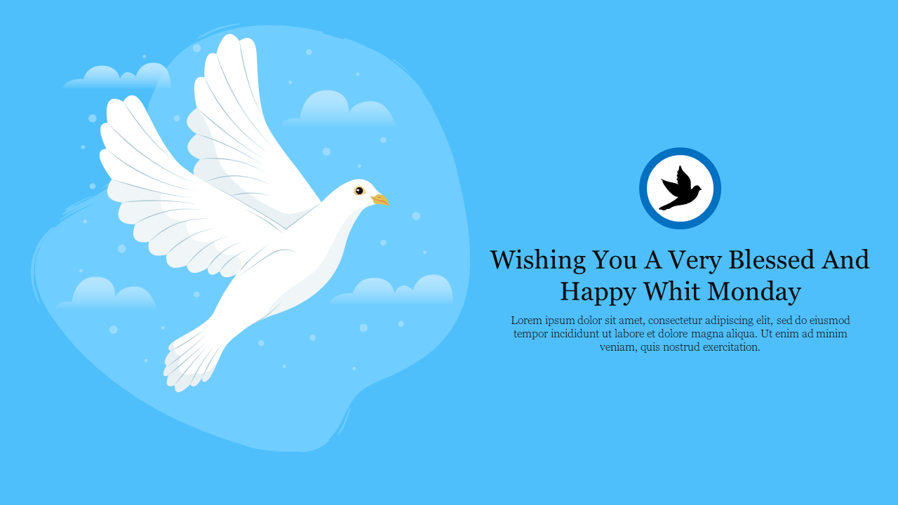 White dove in flight against a blue sky with clouds, next to a circular logo with White Monday greetings.