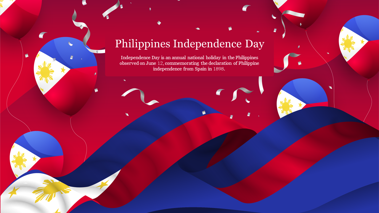 A slide for Philippines Independence Day with national flag colors on balloons a festive red background with confetti.