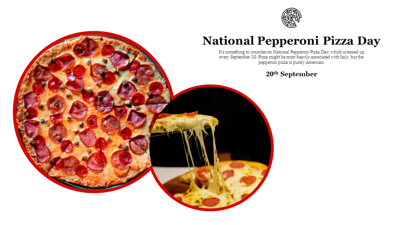 Download National Pepperoni Pizza Day PowerPoint Slide