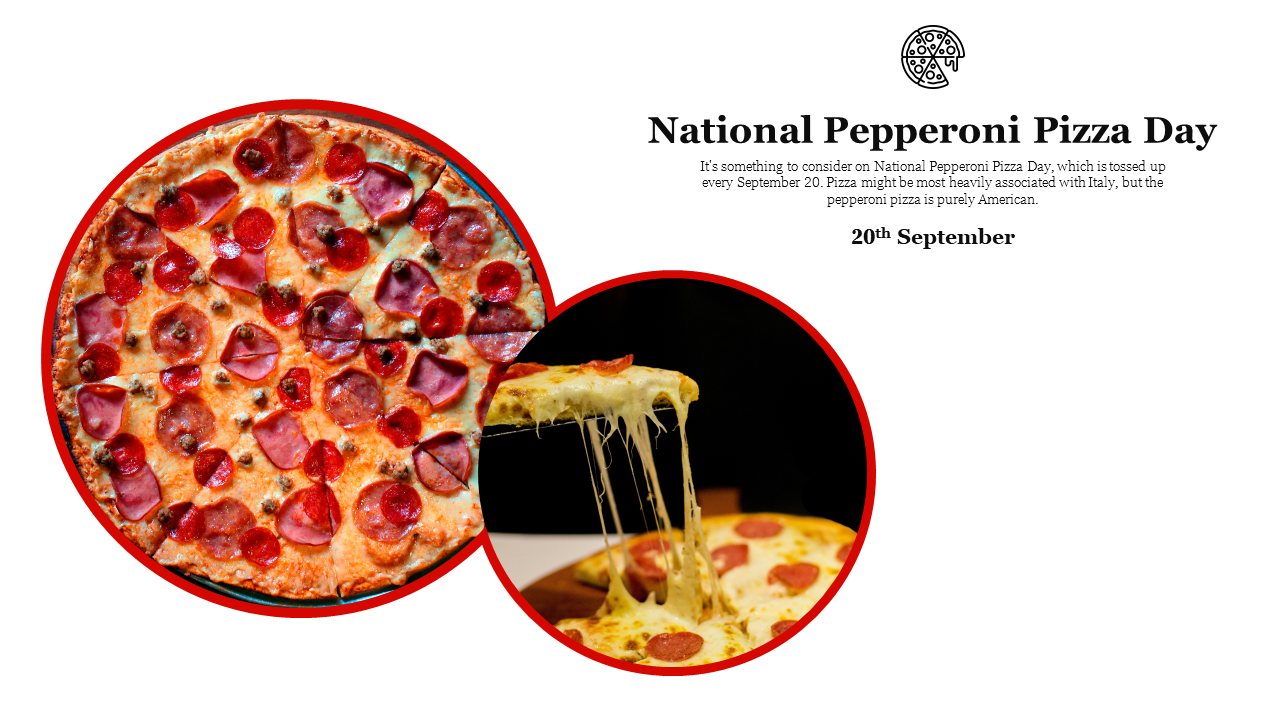 National Pepperoni Pizza Day with vibrant pizza images, red accents, and text marking the celebration on September 20th.