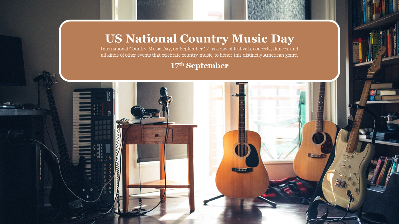 Studio-like setup with various musical instruments and a brown text box highlighting US national country music day.