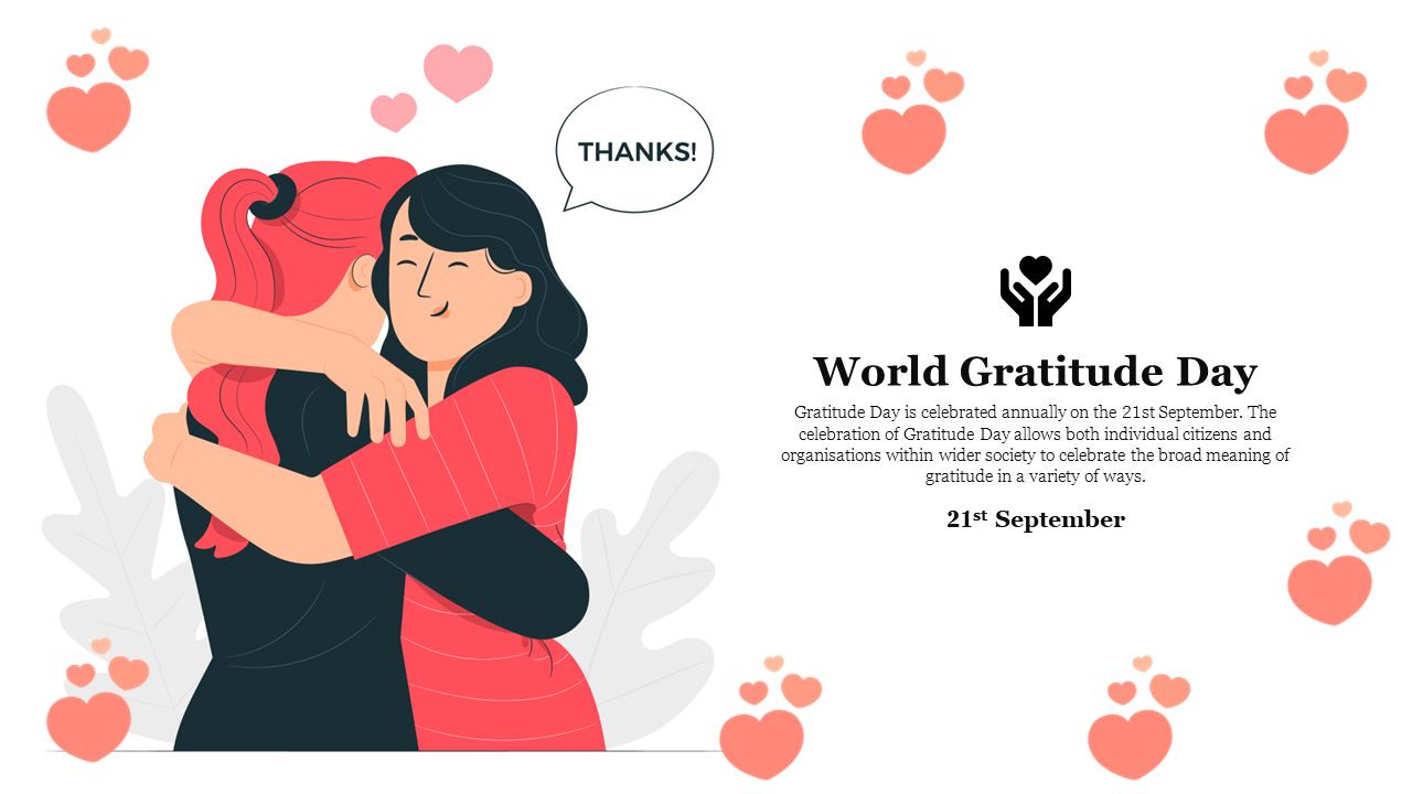 World Gratitude Day slide with hugging women, pink hearts, 'Thanks!' speech bubble, and details celebrating September 21st.