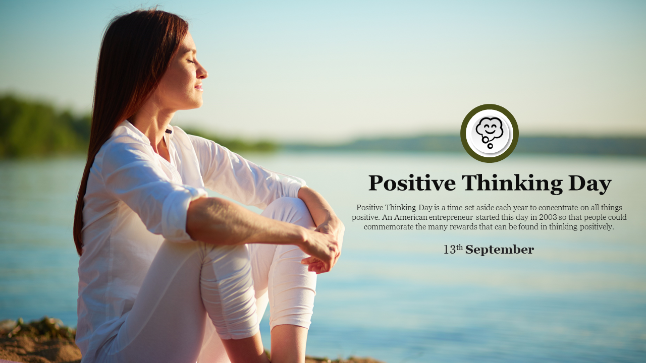 A woman sitting outdoors near a body of water, with sunlight on her face, alongside text about positive thinking day.