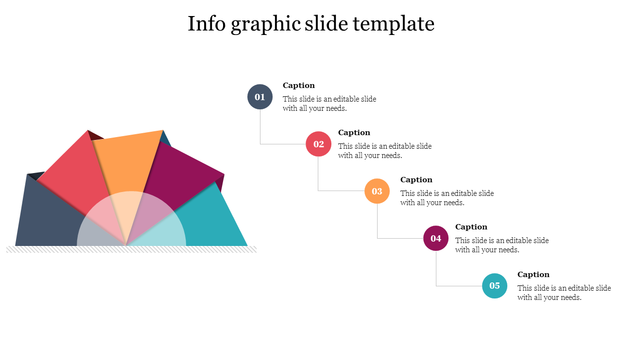 Infographic slide showing a semi-circle fan design of overlapping colored triangles, linked to five numbered caption areas.