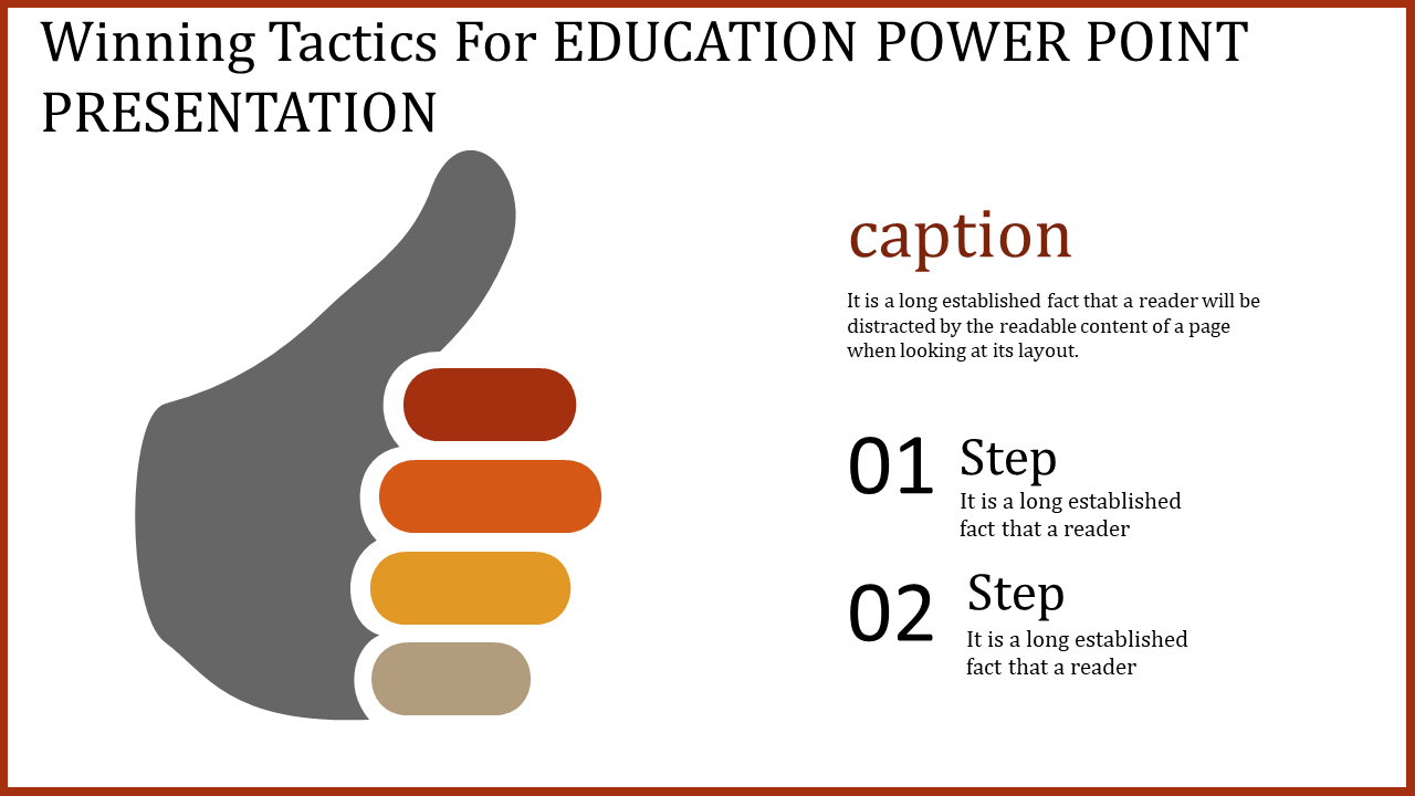 Education PowerPoint slide with steps 01 and 02 and a colorful hand graphic symbolizing progress with captions.