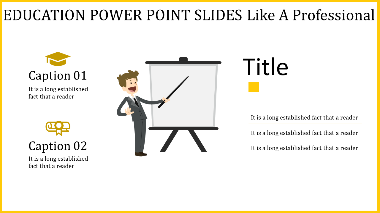 Education PowerPoint slide featuring a presenter with a pointer and yellow icons for academic achievements with captions.