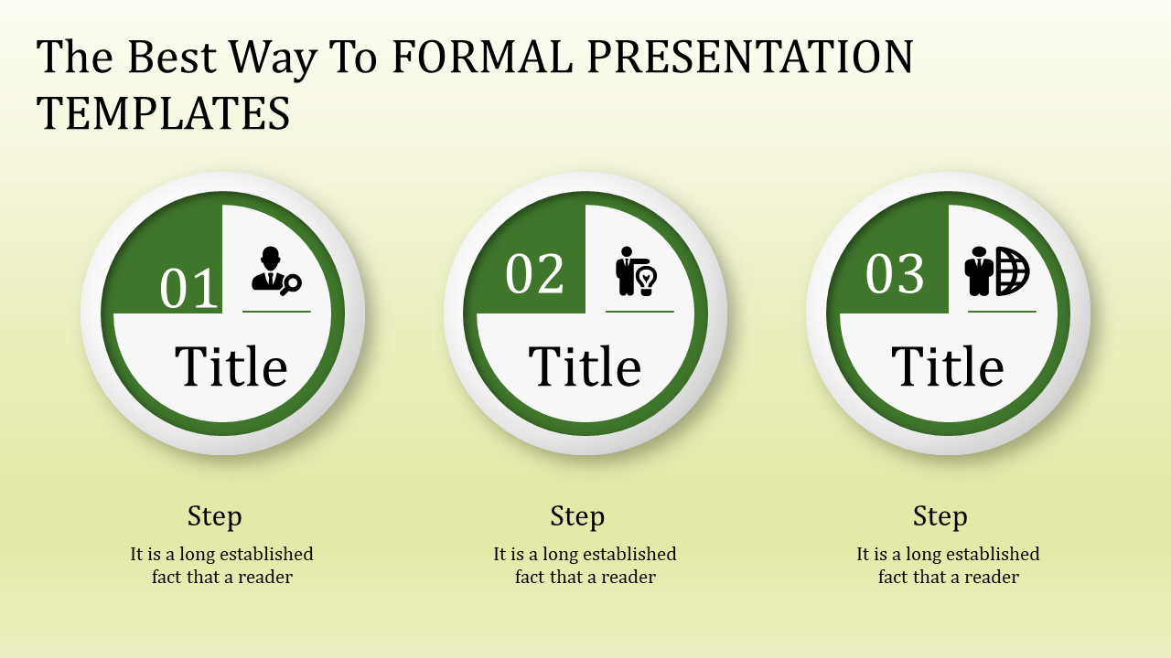 Formal presentation template with three numbered circles, each containing icons and titles, representing steps in a process.