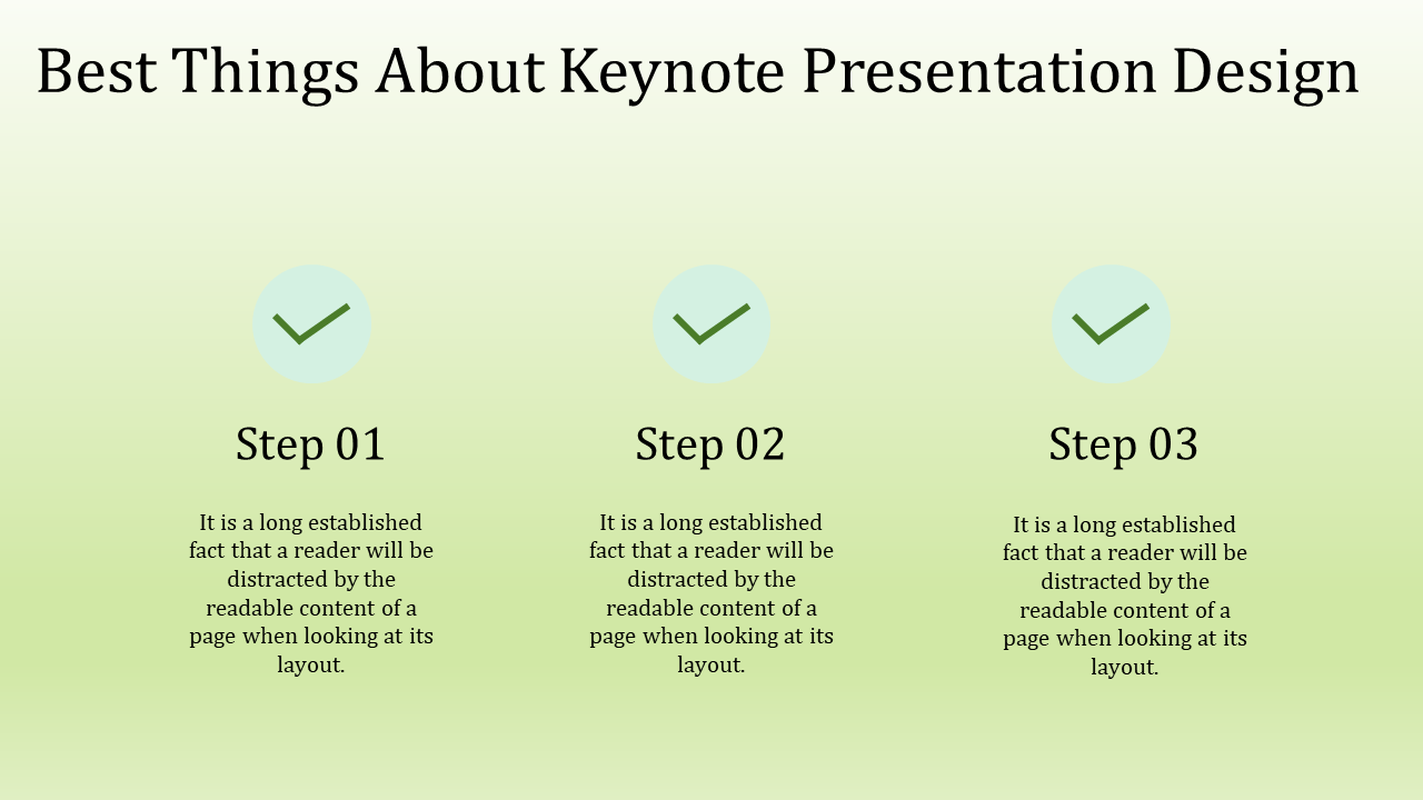 Keynote presentation design slide with three steps, each represented by a green checkmark and descriptive text.