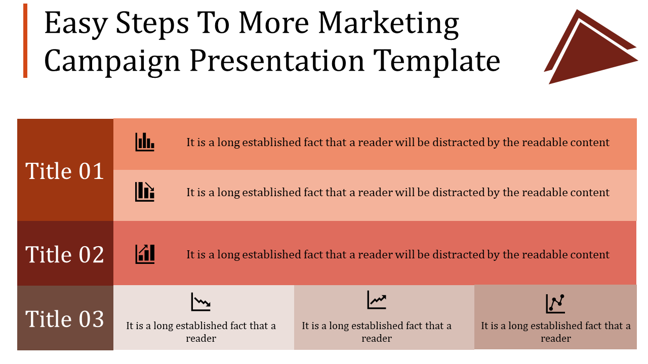 Marketing campaign presentation with three horizontal layers in shades of red and brown, featuring text and icons.