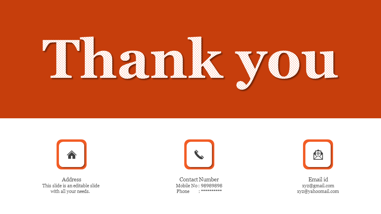 Thank you slide in a orange background with text and three icons below for address, contact number, and email information.