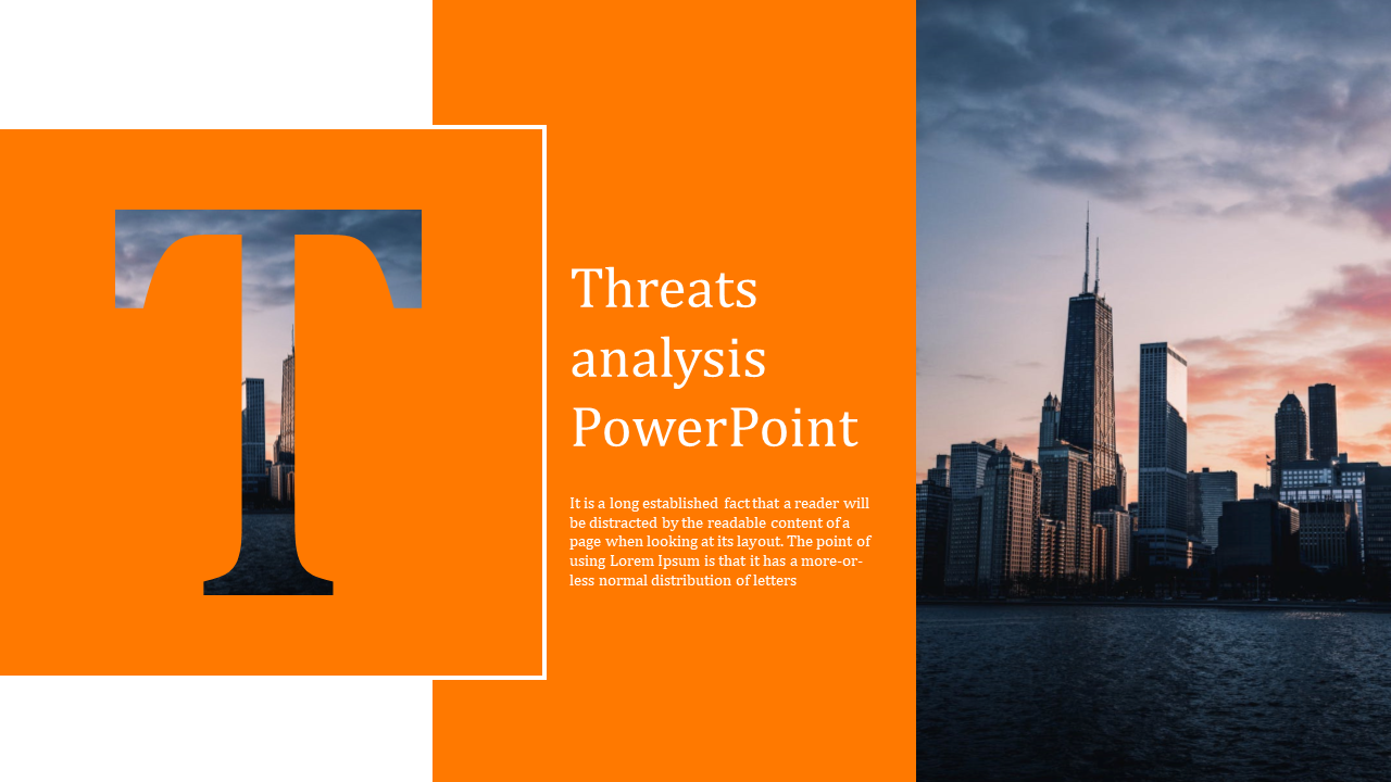 Cityscape behind bold orange letter on a threats analysis slide template with a placeholder text areas.