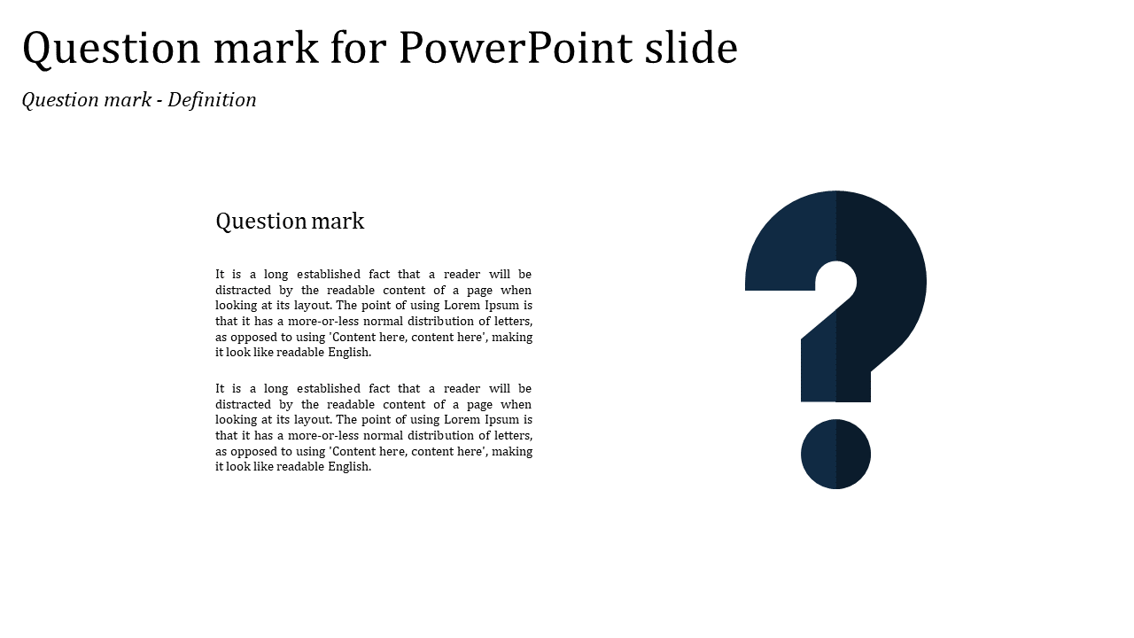 White slide with two paragraphs of text and a large dark blue question mark on the right.