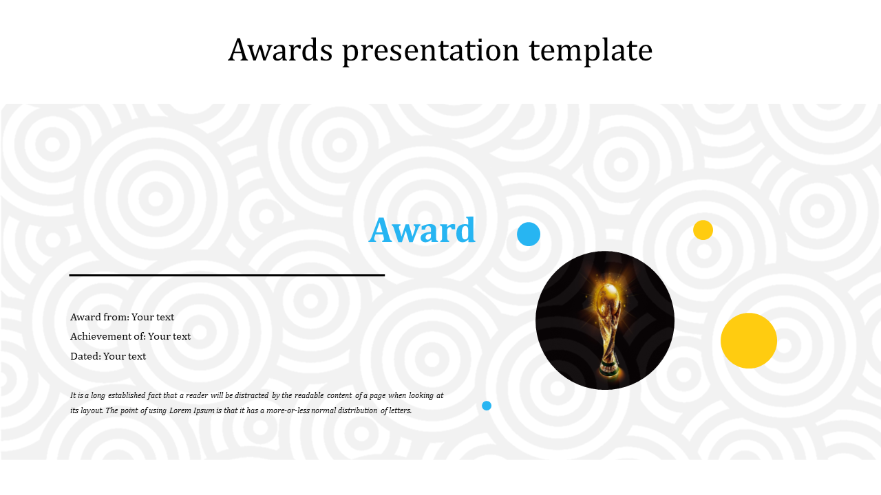 Minimalist awards slide with a central trophy graphic and abstract circular design in the background.