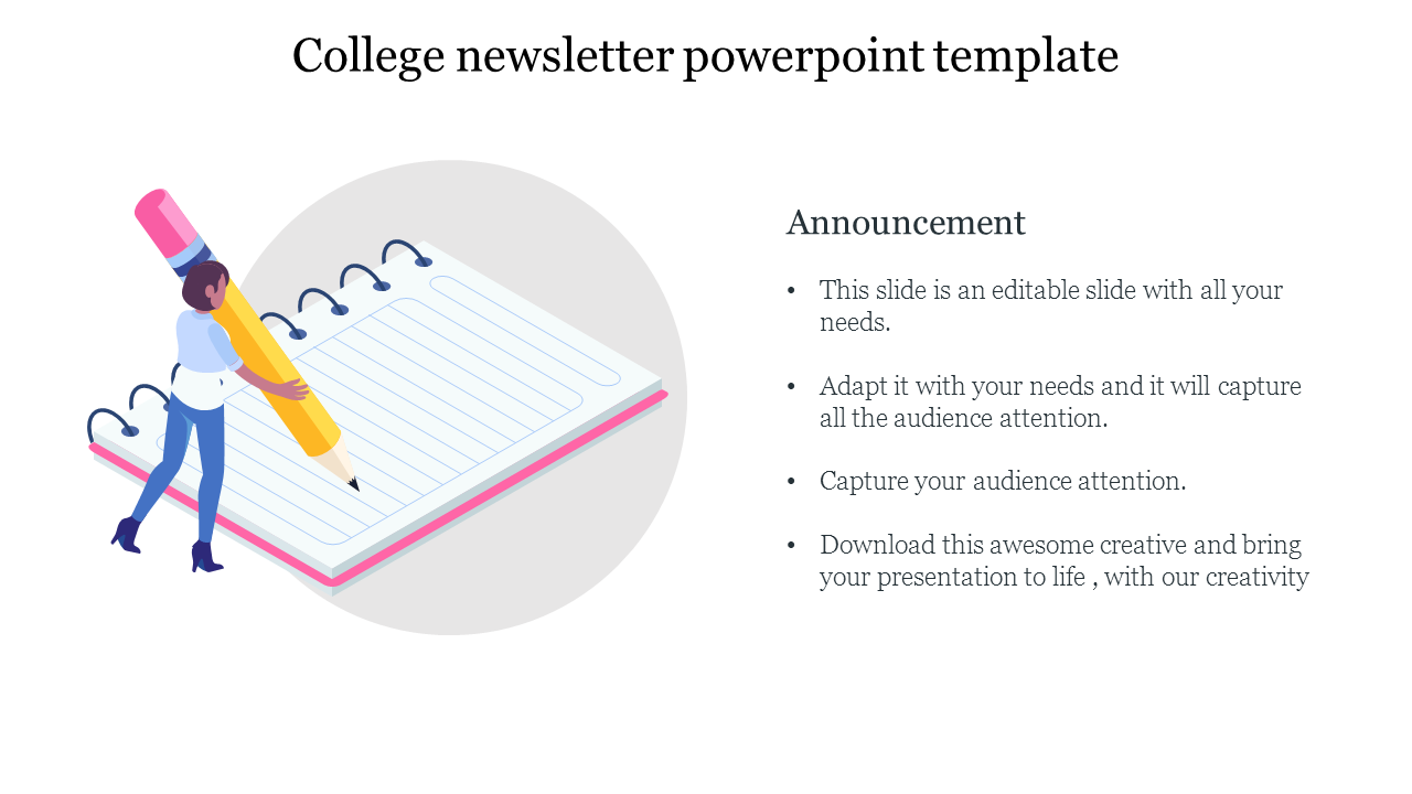 College newsletter PowerPoint slide with an illustration of a person holding a pencil and writing in a notebook.