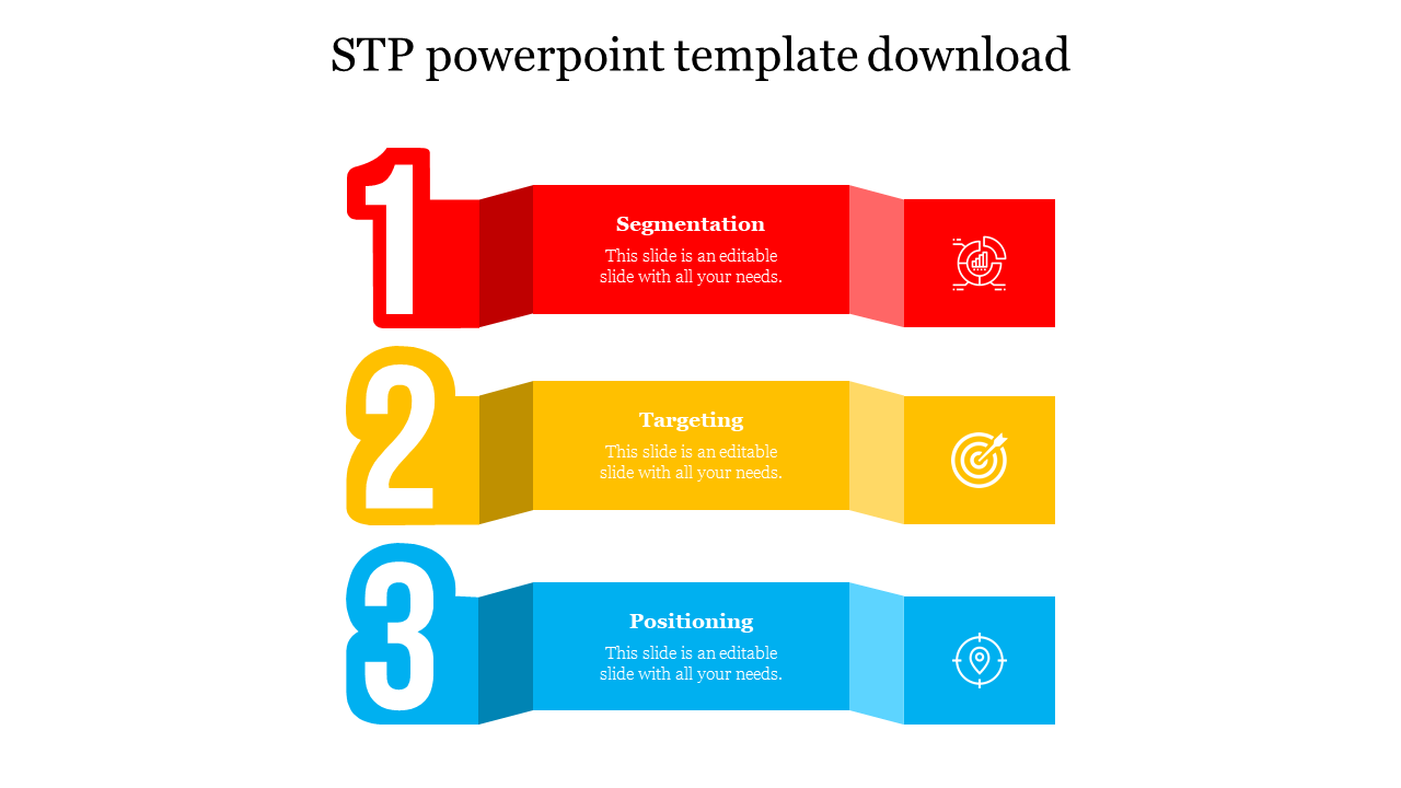 STP PowerPoint template with three colored steps segmentation, targeting, and positioning with icons and placeholder text.