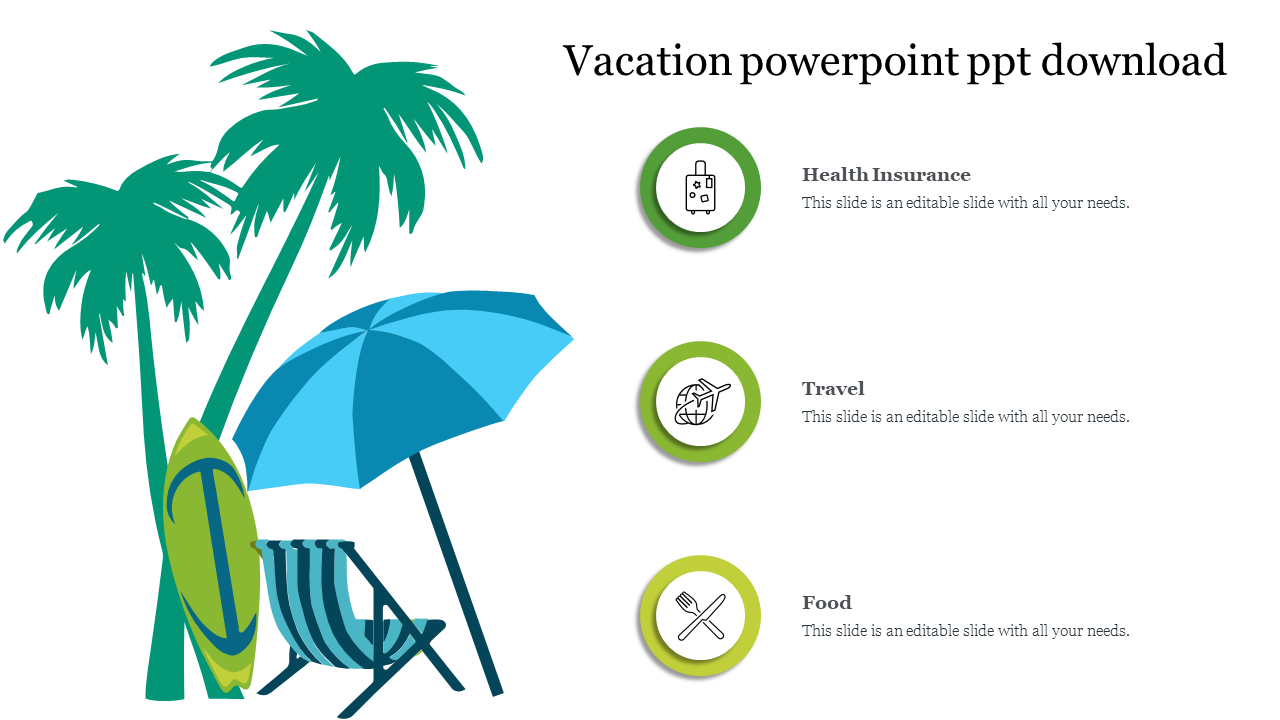 Vacation slide with beach umbrella, chair, surfboard, and palm trees and three travel related icons on the right.