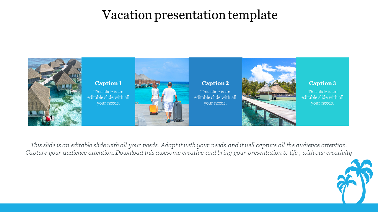 Vacation slide with images of tropical overwater villas and a couple walking on a pier, featuring caption areas.