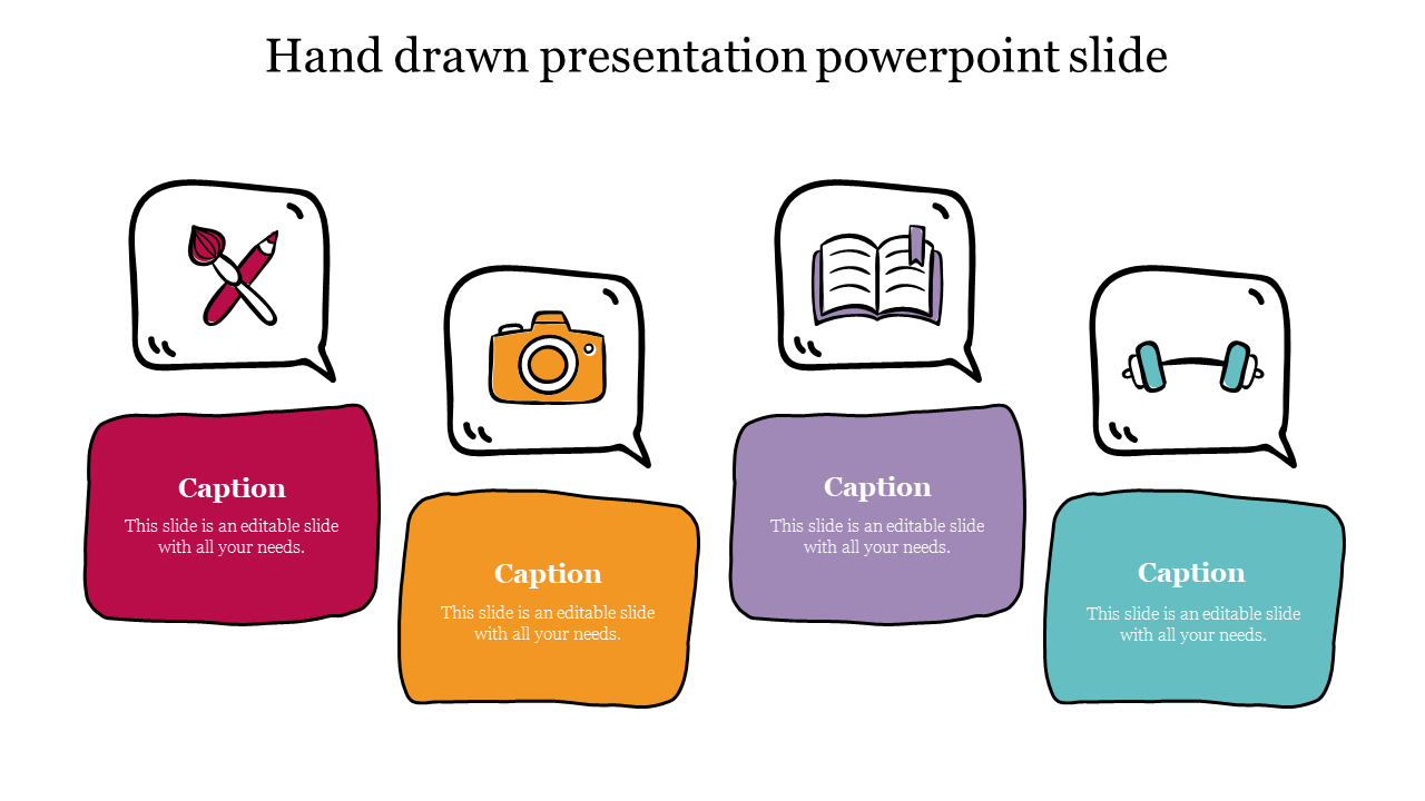 Hand drawn slide with four speech bubbles on top and rounded rectangles below in red, orange, purple, and blue colors.