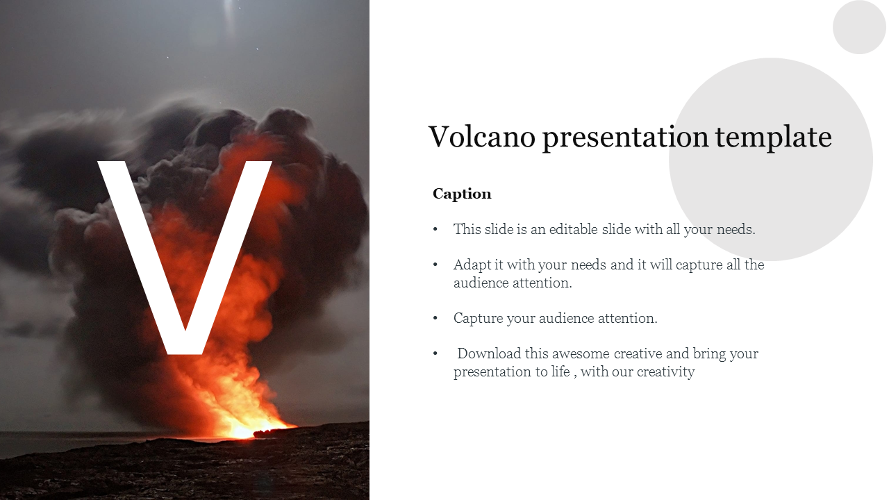 Dark volcanic eruption image with a large letter overlay on the left and text on the right in a clean white section.