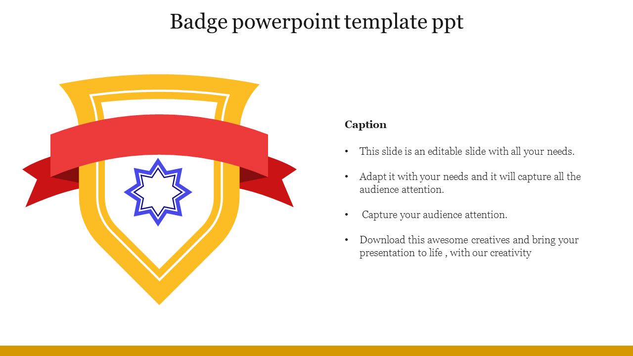 Badge PowerPoint slide with a shield design, red ribbon, and placeholder text for content.