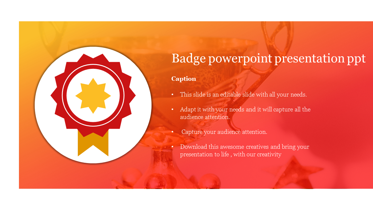 Slide featuring a red and yellow badge icon on a gradient orange background with text on the right.