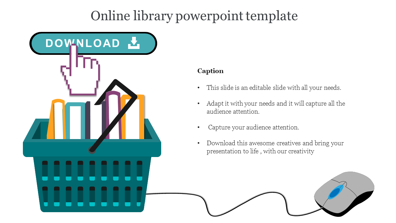 Illustration of a teal basket of books with a download button above and a computer mouse connected, with caption.