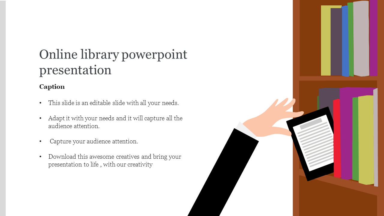 Online library slide with text on the left and illustration of a hand reaching for a tablet from a bookshelf on the right.