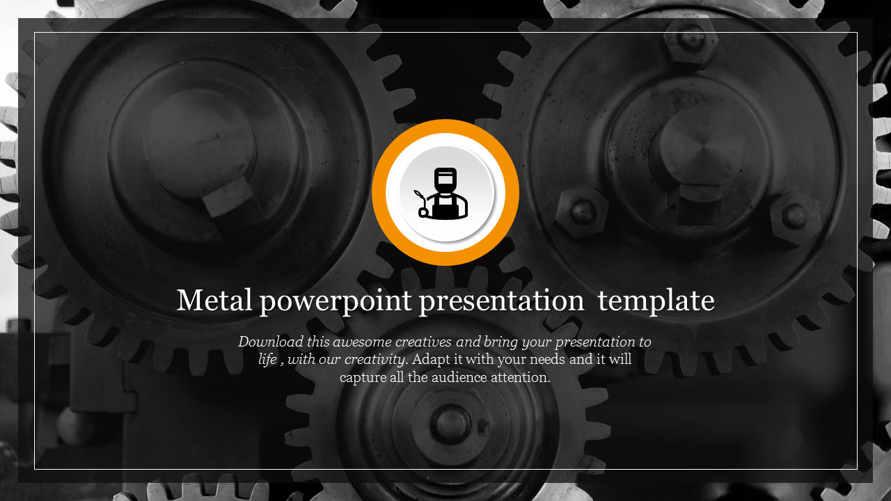 Metal-themed slide with close-up gears in black and white, featuring an icon of a worker in a circular orange frame.